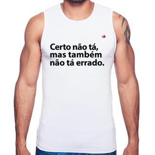 Regata Certo não tá, mas também não tá errado - Foca na Moda