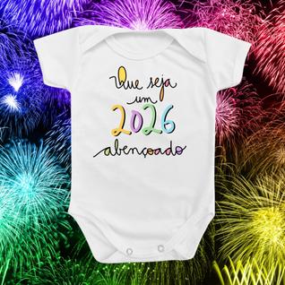 Roupinha Body de Bebê Frase Ano Novo Que seja 2026 Abençoado Reveillon Presente Temático M
