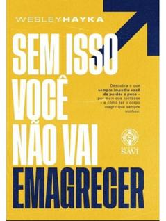 Sem isso você não vai emagrecer