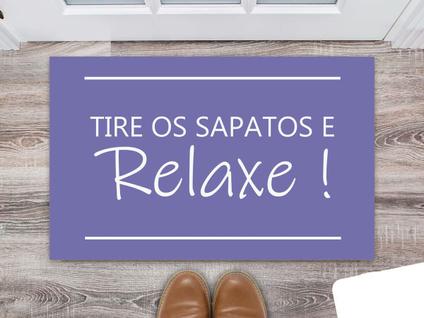 Tapete Capacho Decorativo Entrada Porta Sala Tire os sapatos e relaxe Colorido