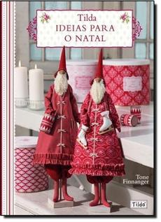 Tilda - Ideias Para o Natal