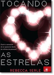 Tocando as Estrelas: Qual É a Sensação de se Apaixonar Diante de Milhões de Pessoas