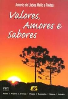 Valores, amores e sabores