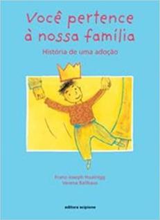 Você Pertence a Nossa Família - Coleção Igualdade na Diferença