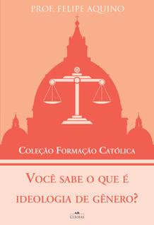 Você sabe o que é Ideologia de Gênero - Prof. Felipe Aquino