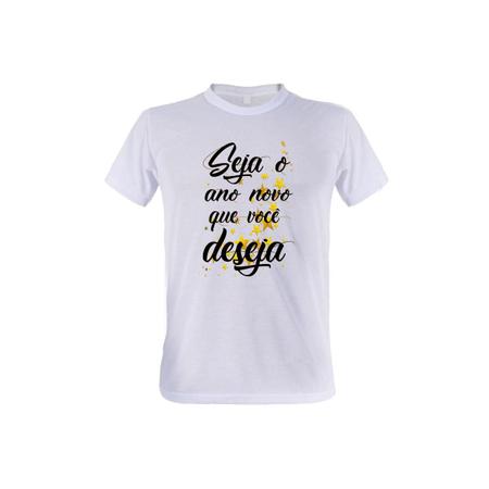 1 Camiseta Ano Novo Seja o Ano Que Você Deseja Personalizada - W3Artestampa Imagem de 1 Camiseta Ano Novo Seja o Ano Que Você Deseja Personalizada