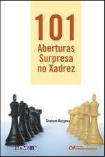 101 ABERTURAS SURPRESA NO XADREZ - - Livros de Games - Magazine Luiza