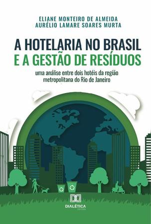 Imagem de A hotelaria no Brasil e a gestão de resíduos