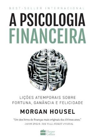 Imagem de A Psicologia Financeira - HARPERCOLLINS