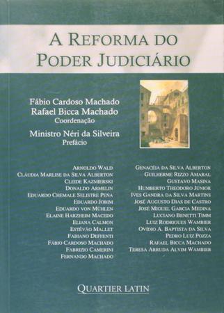 A Reforma do Poder Judiciário - Quartier Latin Imagem de A Reforma do Poder Judiciário - Quartier Latin