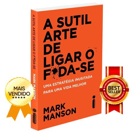 Imagem de A Sutil Arte De Ligar O F*Da-Se: - Mark Manson + Mindset - A nova psicologia do sucesso - Carol S. Dweck
