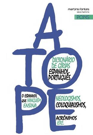 Imagem de A tope: dicionário de gírias espanhol-português