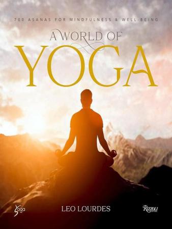 Imagem de A world of yoga - 700 asanas for mindfulness and well-being