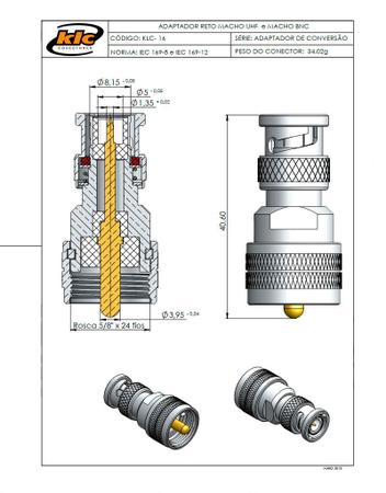 Imagem de Adaptador Reto Macho UHF X Macho BNC - KLC-16 - Gav 15 - KLC