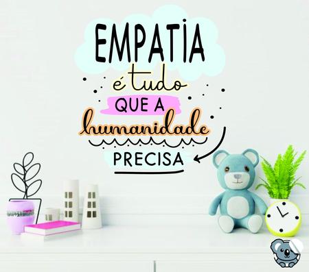 Adesivo de parede Frase Empatia é tudo - Colakoala Adesivos - Adesivo  Decorativo - Magazine Luiza