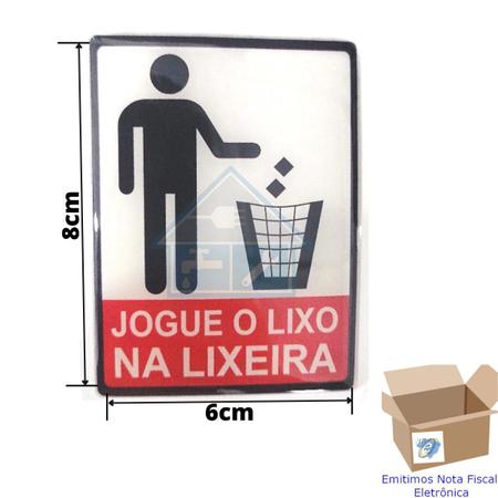 Placa - Jogue o Lixo na Lixeira