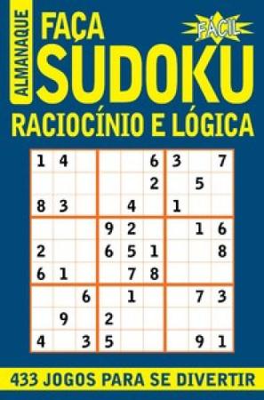 Almanaque Faça Sudoku - Fácil: raciocínio e lógica - Livros de Ciências  Exatas - Magazine Luiza