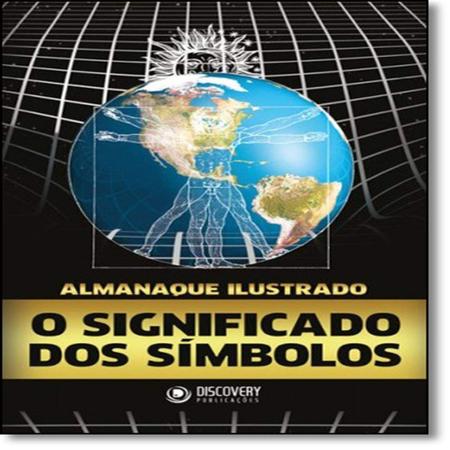 ALMANAQUE ILUSTRADO O SIGNIFICADO DOS SÍMBOLOS