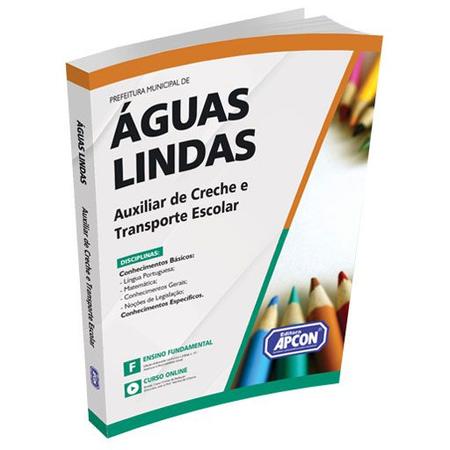 Imagem de Apostila Prefeitura de Águas Lindas (GO) 2023 - Auxiliar de Creche e Transporte Escolar