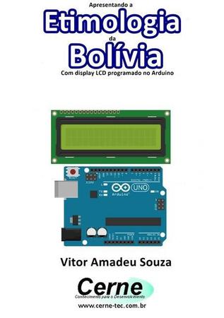 Imagem de Apresentando a etimologia da bolivia com display lcd programado no arduino