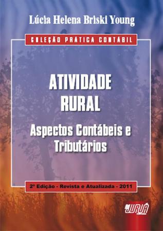 Imagem de Atividade Rural: Aspectos Contábeis e Tributários - Coleção Prática Contábil