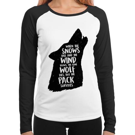 Imagem de Baby Look Raglan When the snows fall and the white winds blow, the lone wolf dies, but the pack survives Manga Longa - Foca na Moda