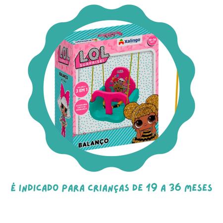 Imagem de Balanço Infantil Plástico LOL Suprise para Crianças entre 19 e 36 Meses Peso Máximo até 23Kg Xalingo - 21832