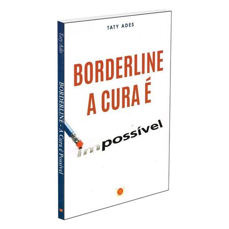 BORDERLINE - A CURA É POSSÍVEL  Livraria Martins Fontes Paulista