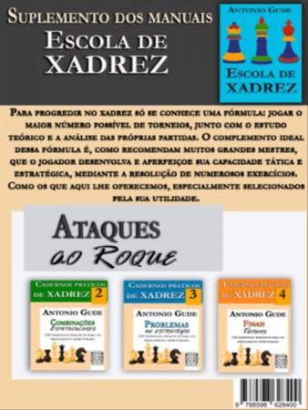 Cadernos práticos de xadrez - ataques ao roque - vol. 5 - Outros