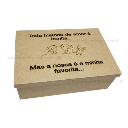 Caixa Quadrada Toda Historia de Amor 30x20x10 Mdf Madeira - ATACADÃO DO ARTESANATO MDF Imagem de Caixa Quadrada Toda Historia de Amor 30x20x10 Mdf Madeira