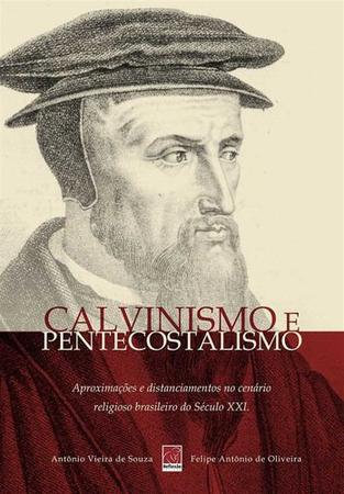 Imagem de Calvinismo E Pentecostalismo - Editora Reflexão