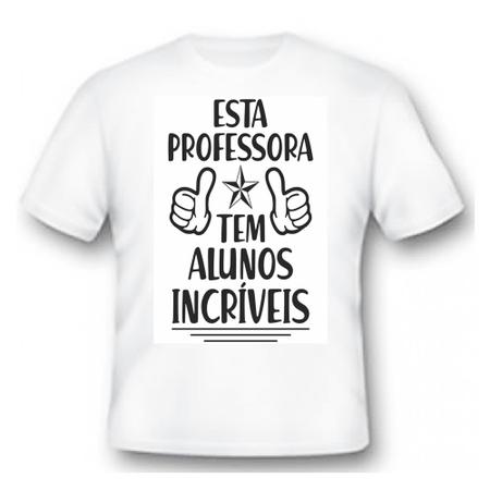 Imagem de Camiseta Dias Dos Professores Tshirt Professora Blusa Educação Infantil Linda