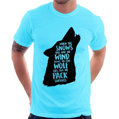 Imagem de Camiseta When the snows fall and the white winds blow, the lone wolf dies, but the pack survives - Foca na Moda