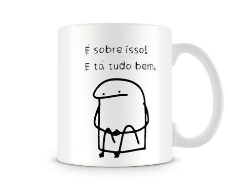 Estampa Caneca MEME BONECO PALITO com frase É SOBRE ISSO E TÁ TUDO