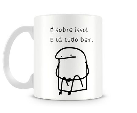 Caneca meme boneco palito é sobre isso e tá tudo bem - Artgeek - Canecas -  Magazine Luiza