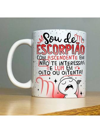 Imagem de Caneca Personalizada de Porcelana  SIGNOS : Sou de Escorpíão com personagem: XICO -  325ML