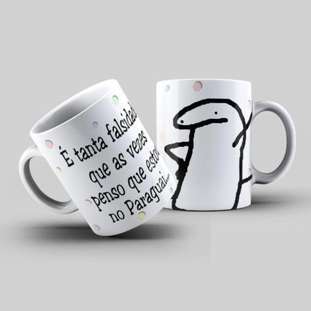 Caneca Florks Meme é Tanta Falsidade Que As Vezes Penso Que