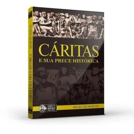 Imagem de Cáritas E Sua Prece Histórica - ALLAN KARDEC EDITORA