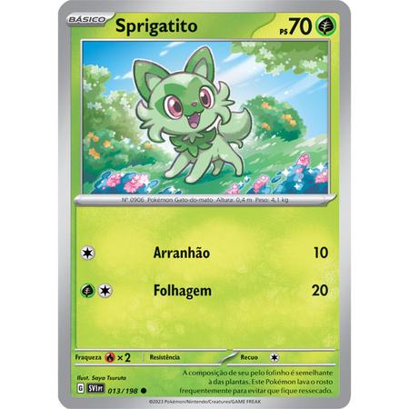 Carta Pokémon - Sprigatito 13/198 - Escarlate Violeta SV1 - Copag - Deck de  Cartas - Magazine Luiza