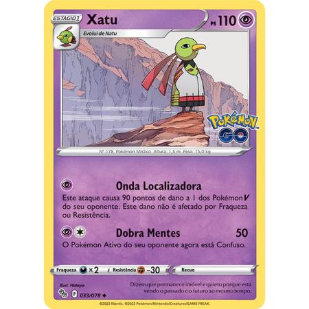 Carta Pokémon - Xatu 33/78 - Pokémon Go - Copag - Deck de Cartas - Magazine  Luiza