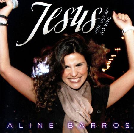 CD Aline Barros - Jesus Vida Verão - Ao Vivo - SONY - Música e 