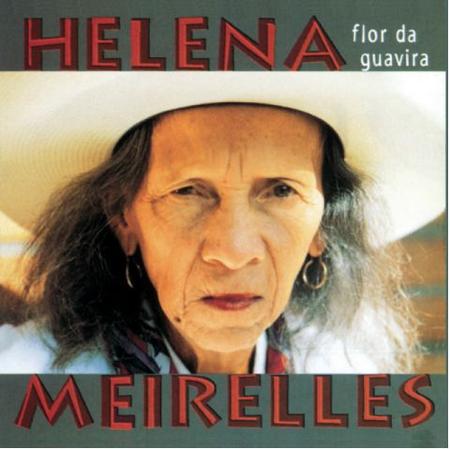 Imagem de CD Helena Meirelles - Flor da Guavira