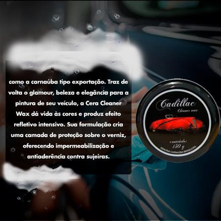 Imagem de Cera em Pasta Cadillac Cleaner Wax 150g + Pano Microfibra Zacs