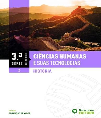 Imagem de Ciencias Humanas E Suas Tecnologias - Historia - 3 Serie - Vol 02 - Em - Editora bom jesus - didaticos