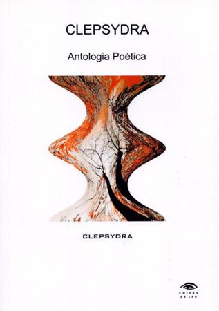 Imagem de Clepsydra - Antologia Poética