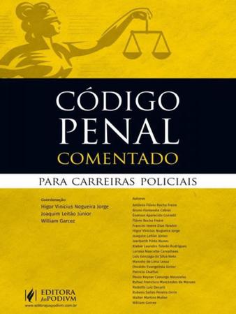 Código Penal Comentado para Carreiras Policiais (2022)