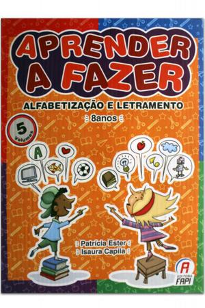 Imagem de Coleção Aprender a Fazer - Alfabetização e Letramento - 8 anos - Editora Fapi