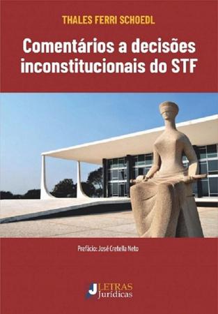 Imagem de Comentários a decisões inconstitucionais do próprio STF