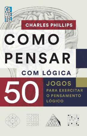 Coquetel - como pensar com logica - Livros de Palavras Cruzadas