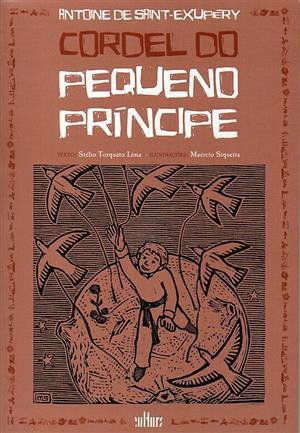 Livro - O Pequeno Príncipe em cordel - (Nova Edição) - Livros de Literatura  Infantil - Magazine Luiza